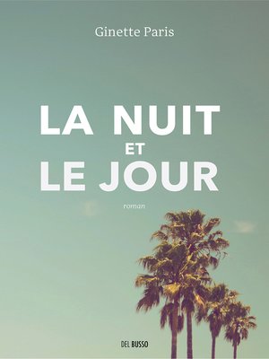 cover image of La nuit et le jour